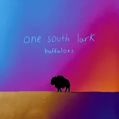 Buffaloes - Single by One South Lark album reviews, ratings, credits