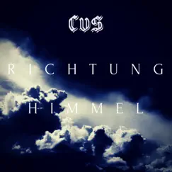 Richtung Himmel - Single by CVS album reviews, ratings, credits