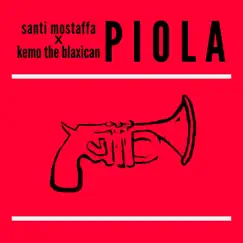 Piola (feat. Kemo the Blaxican) Song Lyrics