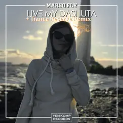 Live My Dashuta - Single by Margo Fly album reviews, ratings, credits