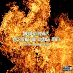 Sucka! (Can U Dig It) [feat. Koltrane] - Single by ConFromThe703 album reviews, ratings, credits