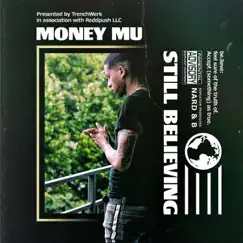 Still Believing by Money Mu & Nard & B album reviews, ratings, credits