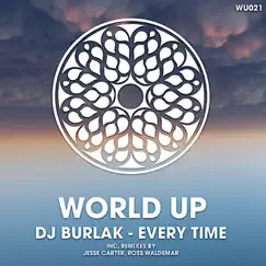 Every Time - Single by DJ Burlak, Jesse Carter & Ross Waldemar album reviews, ratings, credits