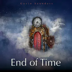 End of Time - Single by Gavin Saunders album reviews, ratings, credits