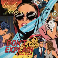Don’t Explain by Snoh Aalegra album reviews, ratings, credits