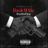 Back It Up - Single album lyrics, reviews, download