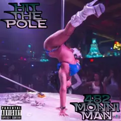 Hit the Pole - Single by 482 Monni Man album reviews, ratings, credits