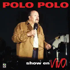 Show En Vivo - EP by Polo Polo album reviews, ratings, credits
