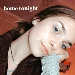 Home Tonight (Radio Edit) Song Lyrics
