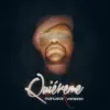 Quiéreme (feat. Vanessa) - Single album lyrics, reviews, download