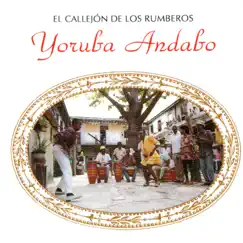 El Callejon de los Rumberos by Yoruba Andabo album reviews, ratings, credits