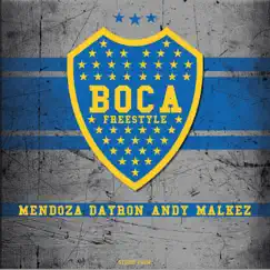 Boca Freestyle (feat. Malkez, Dayron & Andy) Song Lyrics