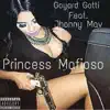 Princess Mafioso (feat. Jhonny Mav) [Radio Edit] - Single album lyrics, reviews, download