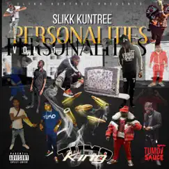Personalities, Vol. 1 by Slikk Kuntree album reviews, ratings, credits
