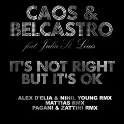 It's Not Right but It's Ok (feat. Julia St. Louis) [Gary Caos Mix] Song Lyrics