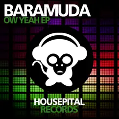 Ow Yeah - Single by Baramuda album reviews, ratings, credits