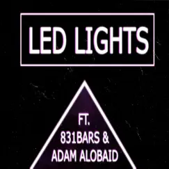 LED Lights (feat. 831bars & Adam Alobaid) - Single by Monky Bars album reviews, ratings, credits
