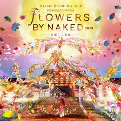 FLOWERS BY NAKED 2019 京都・二条城(オリジナルサウンドトラック) - Single by Naked Vox album reviews, ratings, credits