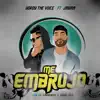 Me Embrujo (feat. Jayma) - Single album lyrics, reviews, download