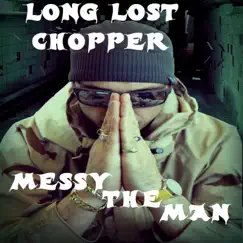Long Lost Chopper Song Lyrics