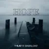 Hope (feat. Babaloke) - Single album lyrics, reviews, download