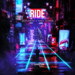 Ride - Single by Deeplowdog & Randy Seidman album reviews, ratings, credits