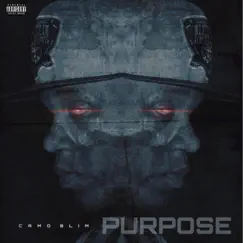 Purpose - EP by Camo Slim album reviews, ratings, credits