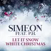 Let It Snow / White Christmas (feat. P.H.) - Single album lyrics, reviews, download