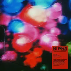 Dip 'n' Dots - Single by Fat Prezzi album reviews, ratings, credits