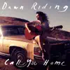 Call You Home - Single album lyrics, reviews, download