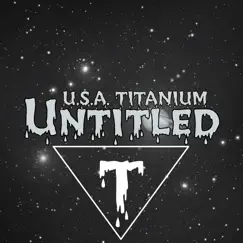 Untitled (Instrumental Version) - Single by U.S.A. TITANIUM album reviews, ratings, credits