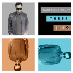 Three - Single by Francesco Giglio album reviews, ratings, credits