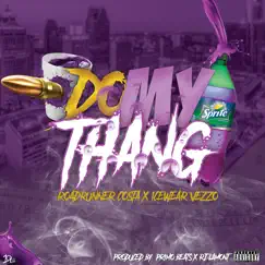 Do My Thang (feat. Icewear Vezzo) - Single by Roadrunner Costa album reviews, ratings, credits