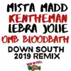 Down South (Remix) [feat. Kentheman, Lebra Jolie & OMB Bloodbath] - Single album lyrics, reviews, download