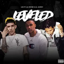 Leveled (feat. Lil Payne & Lil Jairmy) - Single by Lez album reviews, ratings, credits