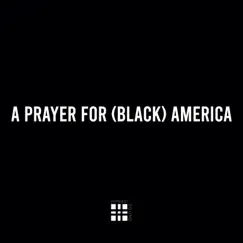 A Prayer for (Black) America - Single by Teeklef album reviews, ratings, credits