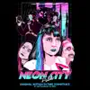 Neon City Files (Original Soundtrack) - EP album lyrics, reviews, download
