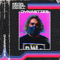 Dynasties by Kevin Daniel Cahill album reviews, ratings, credits