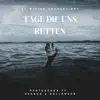 Tage die uns retten (feat. Search572 & Holländer) - Single album lyrics, reviews, download