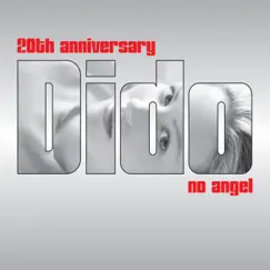 No Angel (20th Anniversary Remixes) - EP by Dido album reviews, ratings, credits