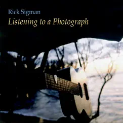 Listening to a Photograph by Rick Sigman album reviews, ratings, credits