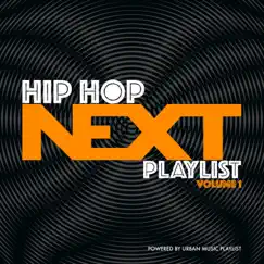 Hip-Hop Next Playlist, Vol. 1 by Various Artists album reviews, ratings, credits