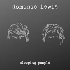 Sleeping People - Single by Dominic Lewis album reviews, ratings, credits