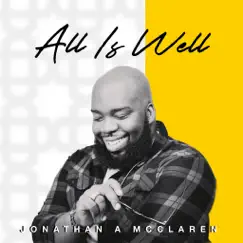 All Is Well - Single by Jonathan McClaren album reviews, ratings, credits