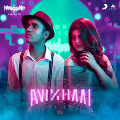 Avizhaai (Madras Gig Season 2) - Single by Sanjana Divaker Kalmanje & Darbuka Siva album reviews, ratings, credits