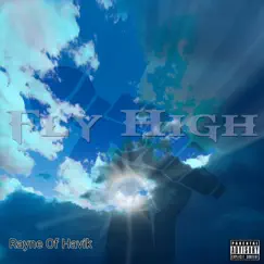 Fly High - Single by Rayne of Havik album reviews, ratings, credits