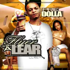 Flyer Than a Lear by Pre Dolla album reviews, ratings, credits
