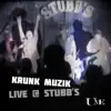 Krunk Muzik (feat. Dealin' Dubbs, Kampayne & Phoenix Down) [Live at Stubb's] - Single album lyrics, reviews, download