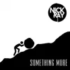 Something More - Single album lyrics, reviews, download