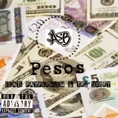 Pesos (feat. Tru Story & Pay-Per-View) - Single by ASB album reviews, ratings, credits